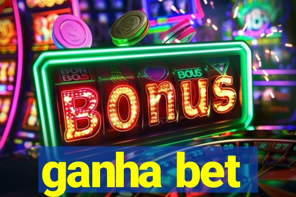 ganha bet